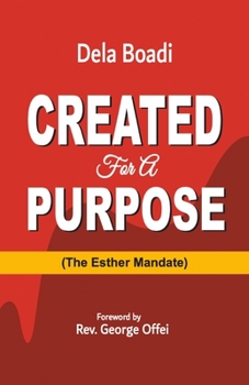 Paperback Created for a Purpose: The Esther Mandate Book