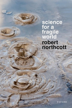 Hardcover Science for a Fragile World Book