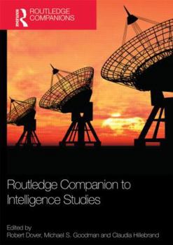 Hardcover Routledge Companion to Intelligence Studies Book