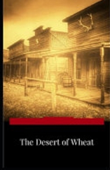 Paperback The Desert of Wheat Illustrated Book