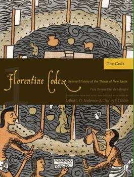 Paperback Florentine Codex: Book 1: Book 1: The Gods Volume 1 Book