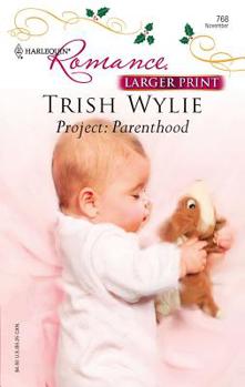 Mass Market Paperback Project: Parenthood [Large Print] Book