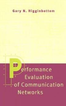 Hardcover Performance Evaluation of Communication Networks Book