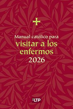 Paperback Manual católico para visitar a los enfermos 2026 (Spanish Edition) [Spanish] Book