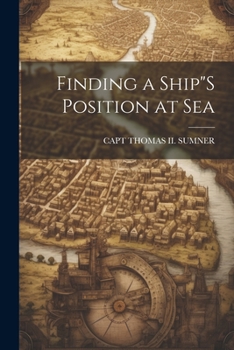 Paperback Finding a Ship"S Position at Sea Book