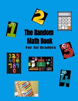 The Random Math Book: For 1st Graders