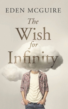 Paperback The Wish for Infinity Book