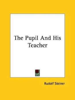 Paperback The Pupil And His Teacher Book