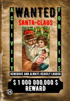 Paperback Wanted Santa Claus: Activity for Kids Book