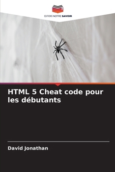 Paperback HTML 5 Cheat code pour les débutants [French] Book