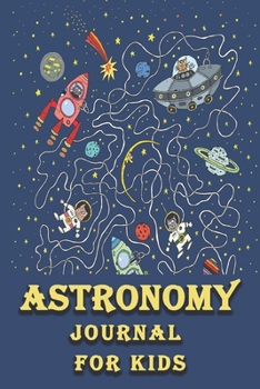 Astronomy Journal: For Kids