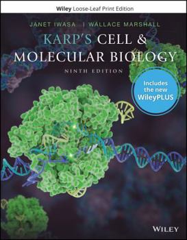 Loose Leaf Karp's Cell and Molecular Biology, 9e WileyPLUS Card with Loose-leaf Set Book