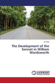Paperback The Development of the Sonnet in William Wordsworth Book