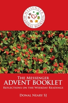Paperback The Messenger Advent Booklet: Reflections on the Weekday Readings Book