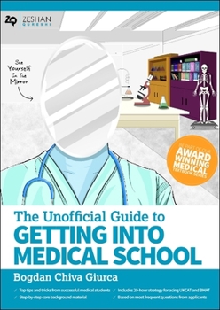 Paperback Unofficial Guide to Getting Into Medical School Book