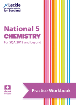 Paperback Leckie National 5 Chemistry for Sqa and Beyond - Practice Workbook: Practise and Learn Sqa Exam Topics Book