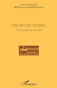 Paperback L'islam au pluriel: Foi, pensée et société [French] Book