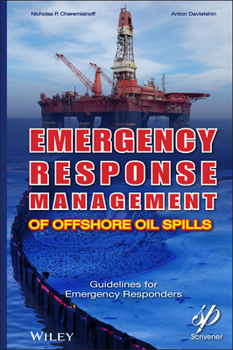 Hardcover Emergency Response Management of Offshore Oil Spills Book
