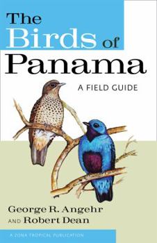 The Birds of Panama: A Field Guide - Book  of the Zona Tropical Publications