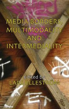 Hardcover Media Borders, Multimodality and Intermediality Book