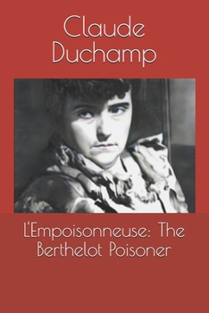 Paperback L'Empoisonneuse: The Berthelot Poisoner Book