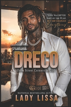 Dreco: From Street Corners to CEO