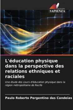 Paperback L'éducation physique dans la perspective des relations ethniques et raciales [Italian] Book