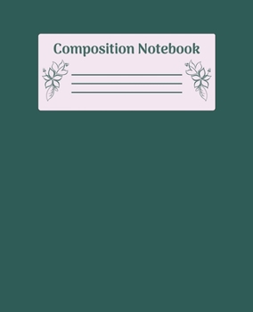 Paperback Composition Notebook: Wide Ruled Notebooks Paper - Composition Notebook (Diary, Journal) 7.5x9.25in 110 Pages Wide Ruled Notebooks Paper Book