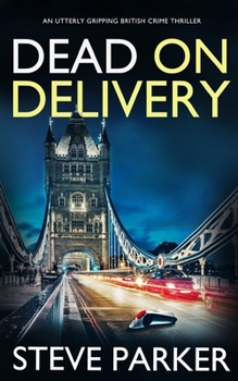 Dead on Delivery - Book #8 of the Paterson & Clocks