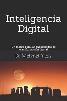 Paperback Inteligencia Digital: Un marco para las capacidades de transformación digital [Spanish] Book