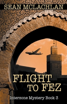 Paperback Flight to Fez Book