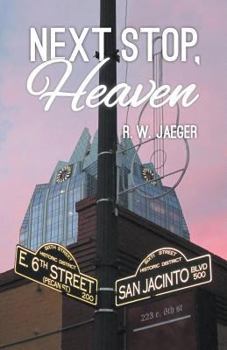 Next Stop, Heaven