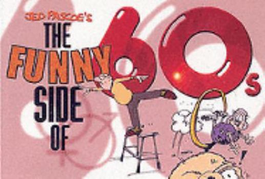 Paperback Funny Side of 60s Book