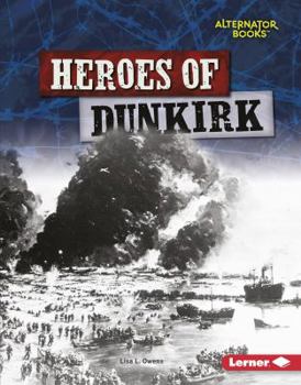 Library Binding Heroes of Dunkirk Book