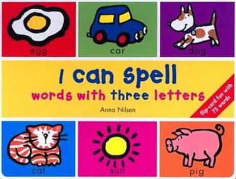 I Can Spell Words With Three Letters (I Can Spell) - Book  of the I Can...