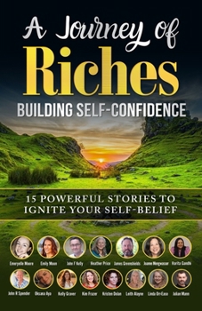 Paperback Building Self-Confidence: A Journey of Riches Book