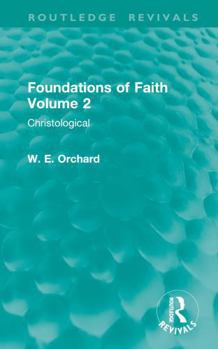 Hardcover Foundations of Faith Volume 2: Christological Book