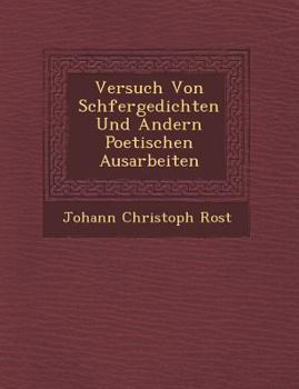 Paperback Versuch Von Sch Fergedichten Und Andern Poetischen Ausarbeiten [German] Book