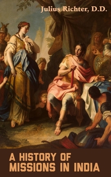 Hardcover A History of Missions in India Book