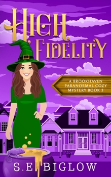 Paperback High Fidelity: A Supernatural Small Town Mystery Book