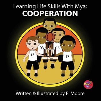 Paperback Learning Life Skills with Mya: Cooperation [Large Print] Book