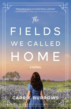 Paperback The Fields We Called Home Book