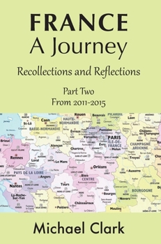 Hardcover France - A Journey: Part Two Book