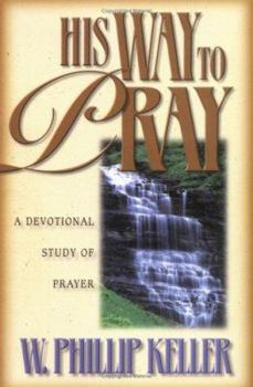 Paperback His Way to Pray Book