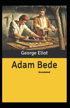 Paperback Adam Bede Annotated Book