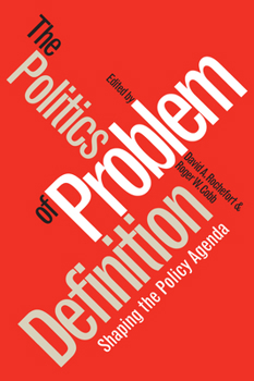 Paperback Politics of Problem Definition: Shaping the Policy Agenda Book