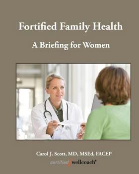 Paperback Fortified Family Health: A Briefing and Guide for Women Book