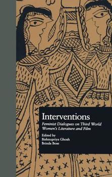 Hardcover Interventions: Feminist Dialogues on Third World Women's Literature and Film Book