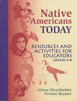 Paperback Native Americans Today: Resources and Activities for Educators, Grades 4-8 Book