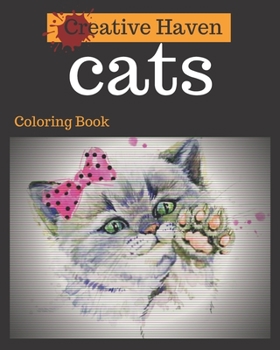 Paperback Creative Haven Cats Coloring Book: Adult Coloring Book with Stress Relieving Cats Designs Book